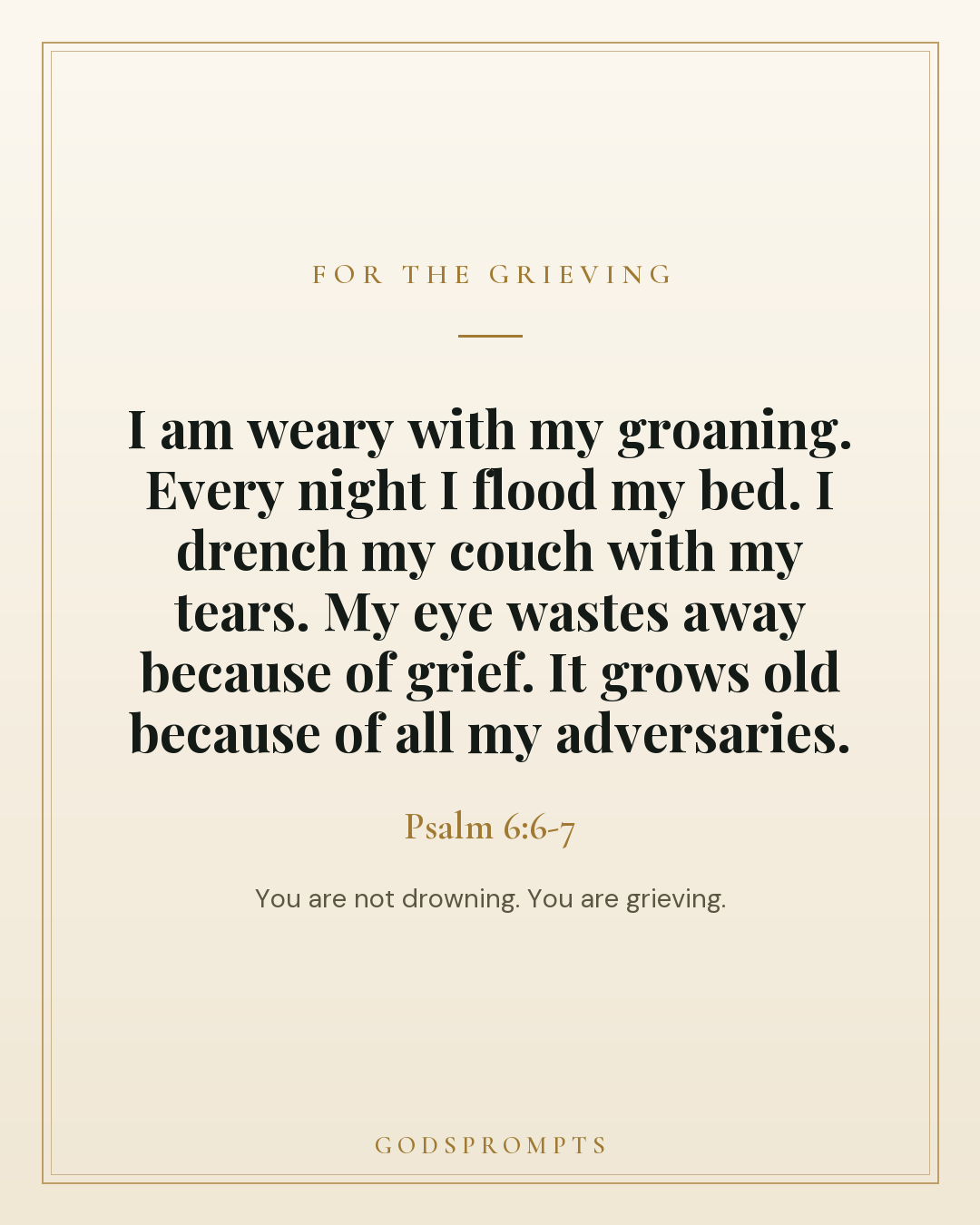 Psalm 6:6-7 scripture card
